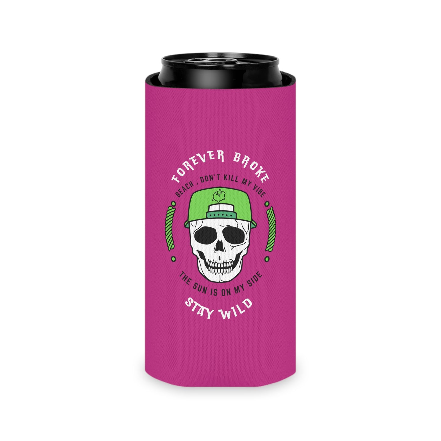 Don't Kill My Vibe Koozie