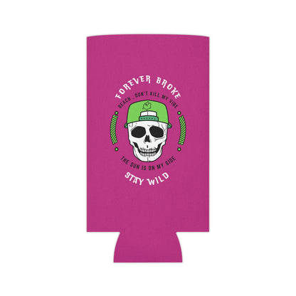 Don't Kill My Vibe Koozie